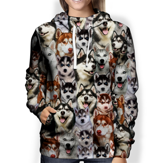 You Will Have A Bunch Of Huskies - Hoodie V1