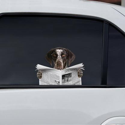 Have You Read The News Today - German Shorthaired Pointer Car/ Door/ Fridge/ Laptop Sticker V1