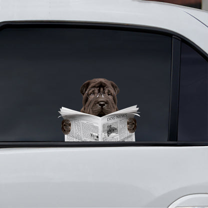 Have You Read The News Today - Shar Pei Car/ Door/ Fridge/ Laptop Sticker V1