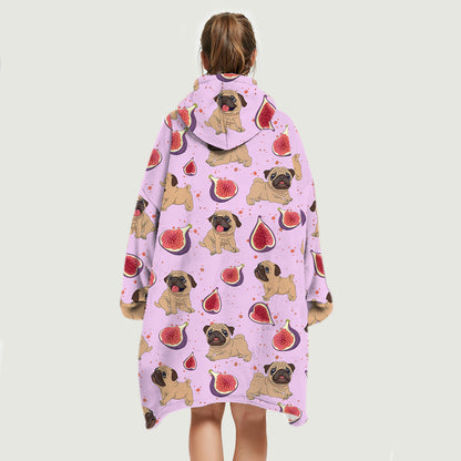 I Love Figs - Pug Fleece Blanket Hoodie