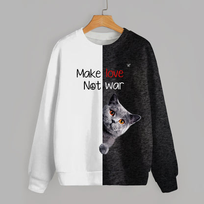 Make Love, Not War – Britisch Kurzhaarkatzen-Sweatshirt V1