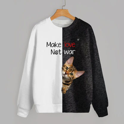Make Love, Not War - Bengal Cat Sweatshirt V1