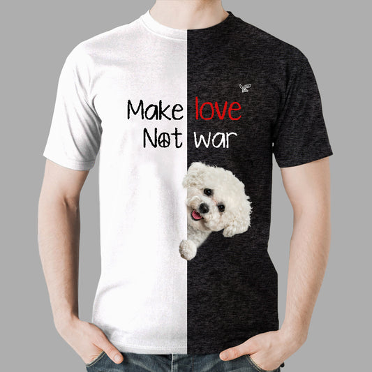 Faites l'amour, pas la guerre - T-Shirt Bichon Frise V1