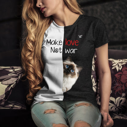 Make Love Not War - Birmakatze T-Shirt V1