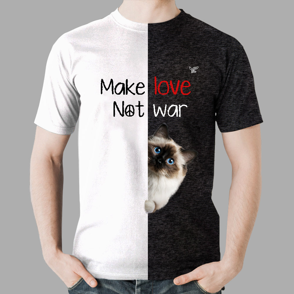 Make Love Not War - Birmakatze T-Shirt V1