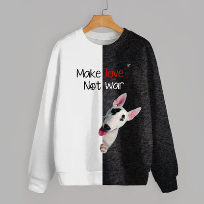 Faites l'amour, pas la guerre - Sweat Bull Terrier V1