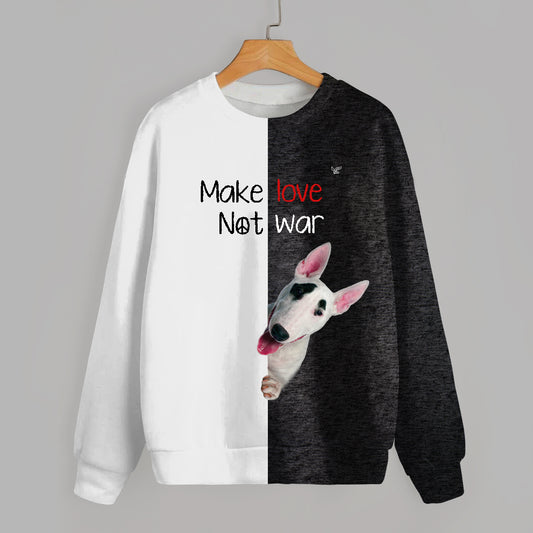 Make Love, Not War - Bullterrier-Sweatshirt V1