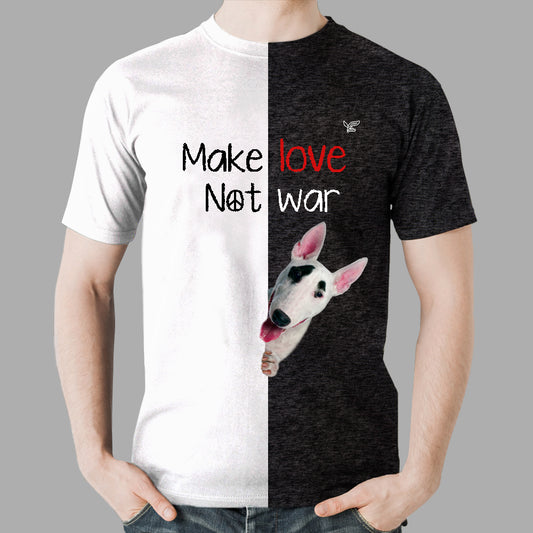 Make Love Not War - Bull Terrier T-Shirt V1