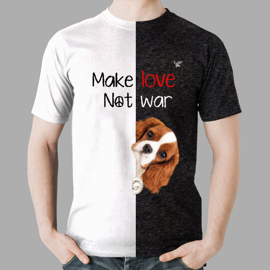 Make Love Not War – Cavalier King Charles Spaniel T-Shirt V1