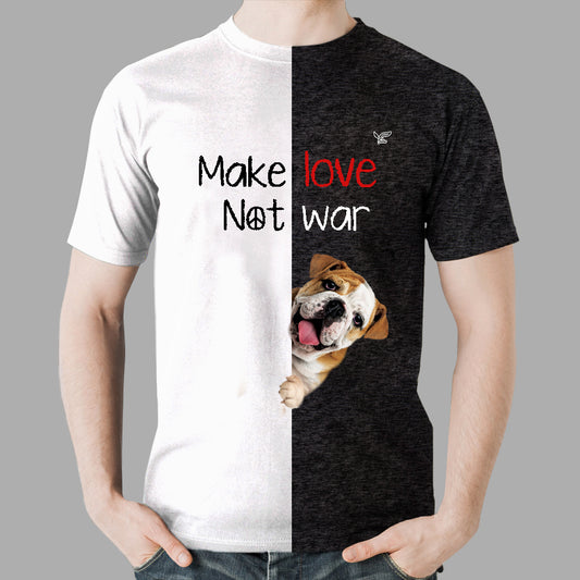 Make Love Not War - T-Shirt Bouledogue Anglais V1