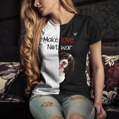 Make Love Not War - English Springer Spaniel T-Shirt V1