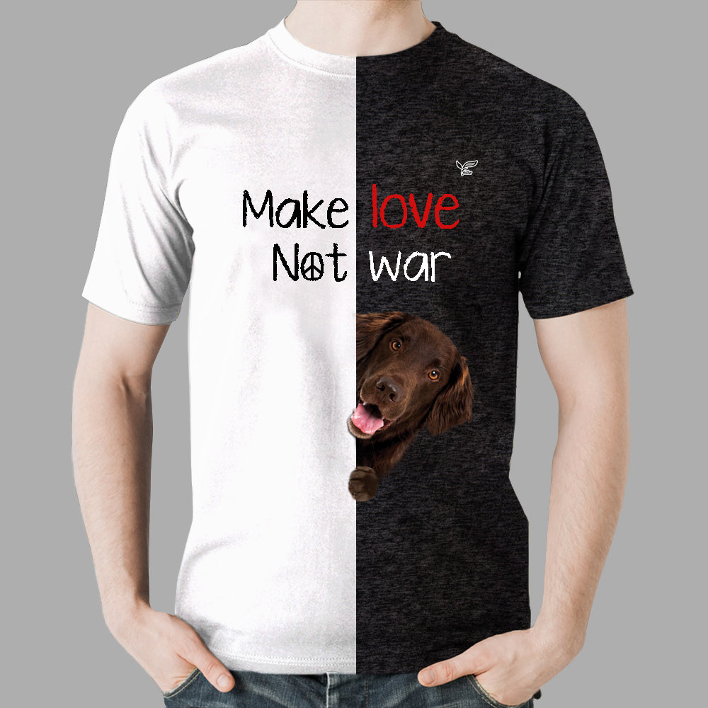 Make Love Not War - Flat Coated Retriever T-Shirt V1