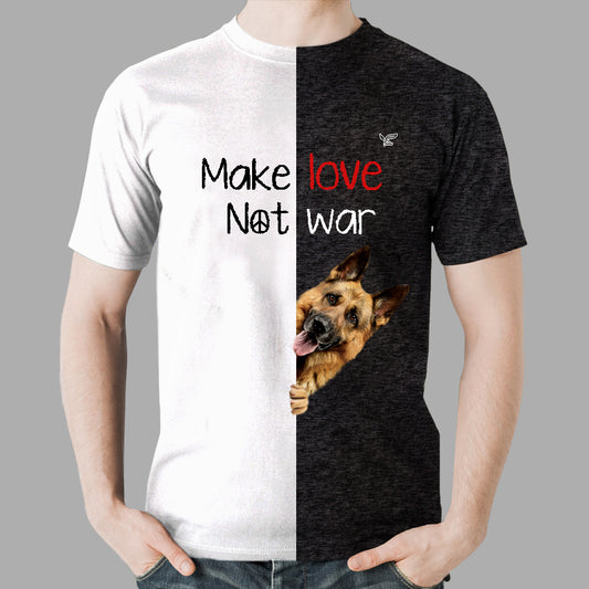 Make Love Not War - German Shepherd T-Shirt V1