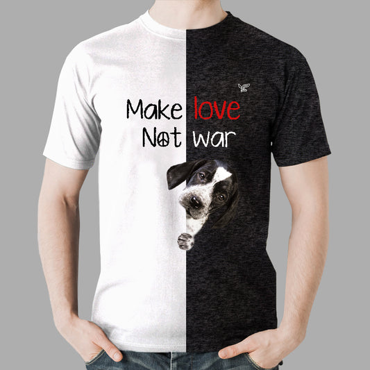 Make Love Not War - German Shorthaired Pointer T-Shirt V1