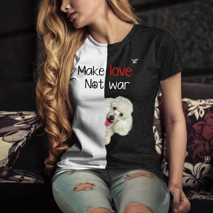 Faites l'amour, pas la guerre - T-Shirt Caniche V1