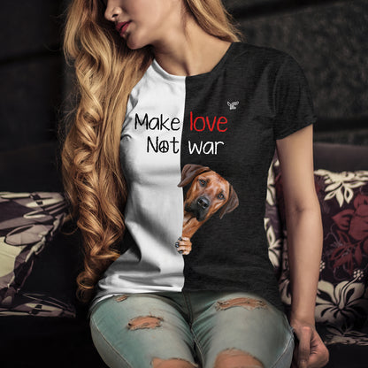 Faites l'amour, pas la guerre - T-shirt Rhodesian Ridgeback V1