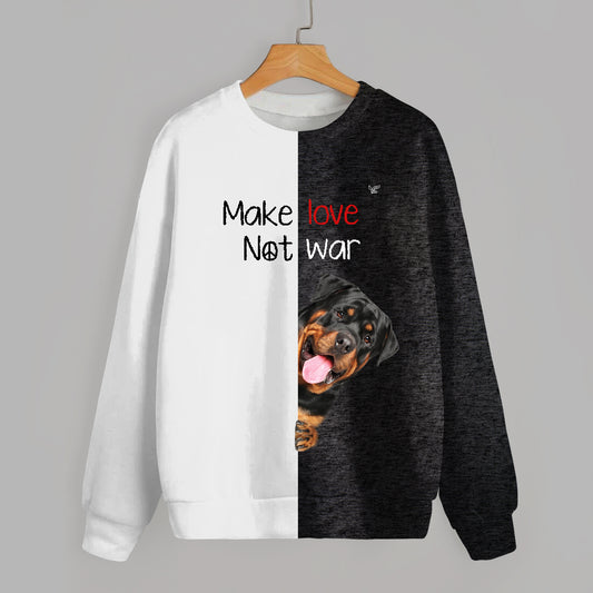 Make Love, Not War - Rottweiler Sweatshirt V1