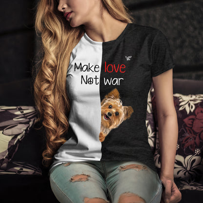 Make Love Not War - Yorkshire Terrier T-Shirt V1
