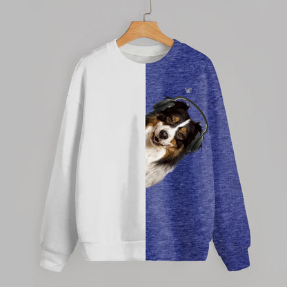 Funny Happy Time - Australian Shepherd Sweatshirt V4