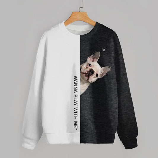Lustige glückliche Zeit - Französische Bulldogge Sweatshirt V4
