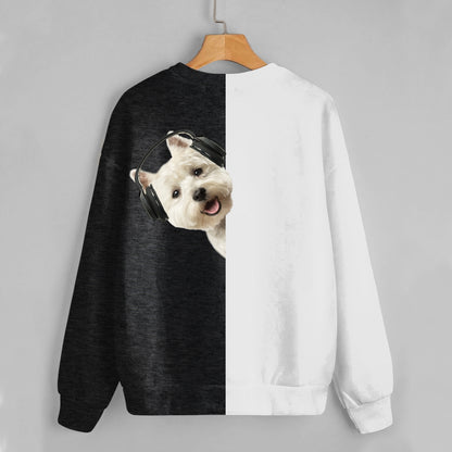 Lustige glückliche Zeit - West Highland White Terrier Sweatshirt V2