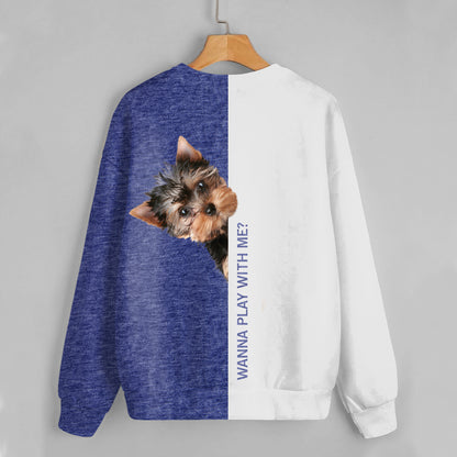 Lustige glückliche Zeit - Yorkshire Terrier Sweatshirt V1