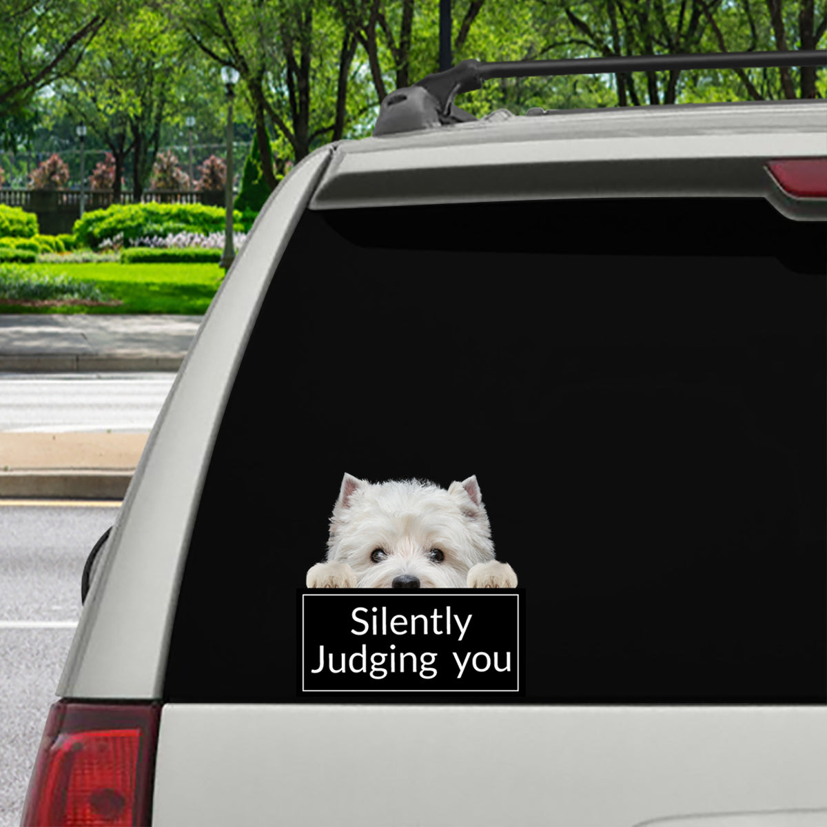 Silently Judging You – West Highland White Terrier Auto-/Tür-/Kühlschrank-/Laptop-Aufkleber V1