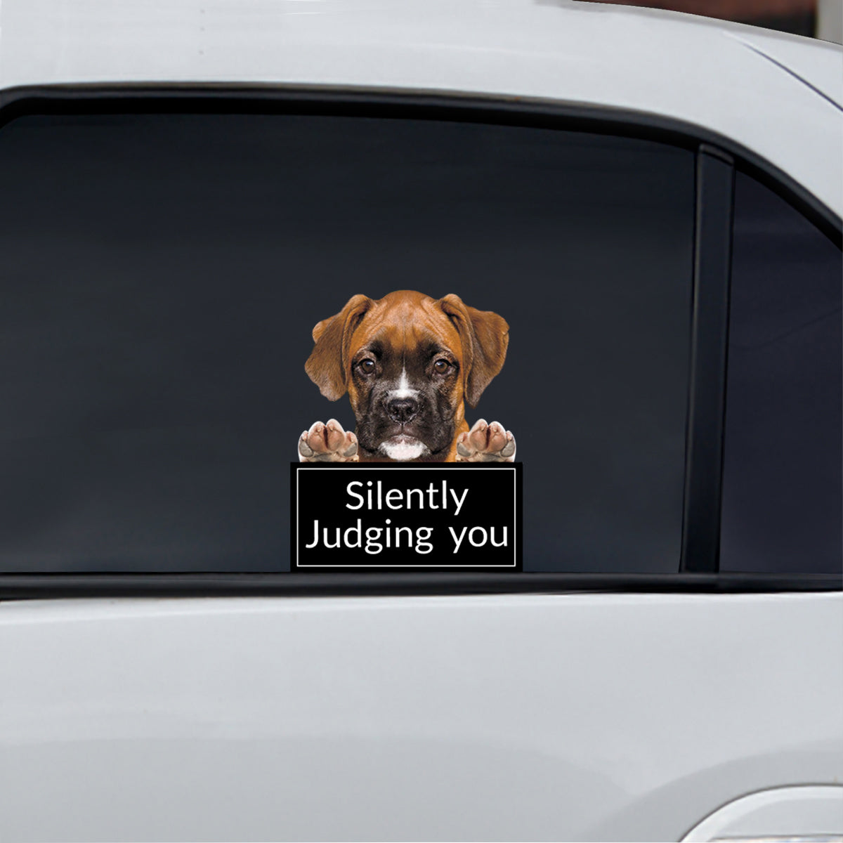 Silently Judging You - Boxer Dog Car/ Door/ Fridge/ Laptop Sticker V1