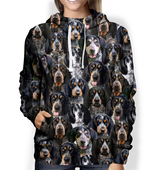 You Will Have A Bunch Of Bluetick Coonhounds - Hoodie V1