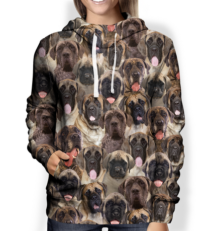 You Will Have A Bunch Of English Mastiffs - Hoodie V1