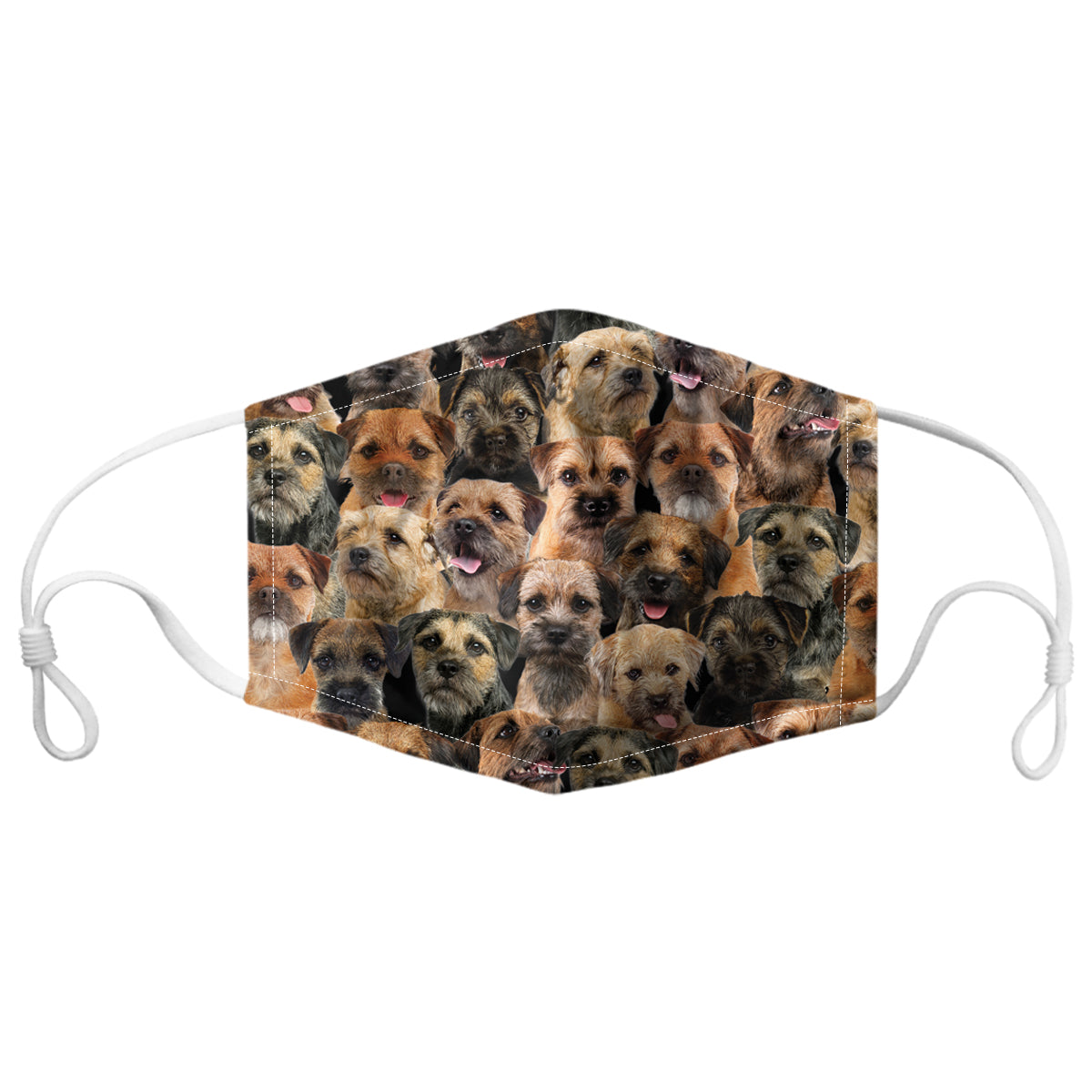 You Will Have A Bunch Of Border Terriers F-Mask