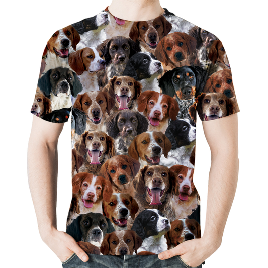 You Will Have A Bunch Of Brittany Spaniels - T-Shirt V1