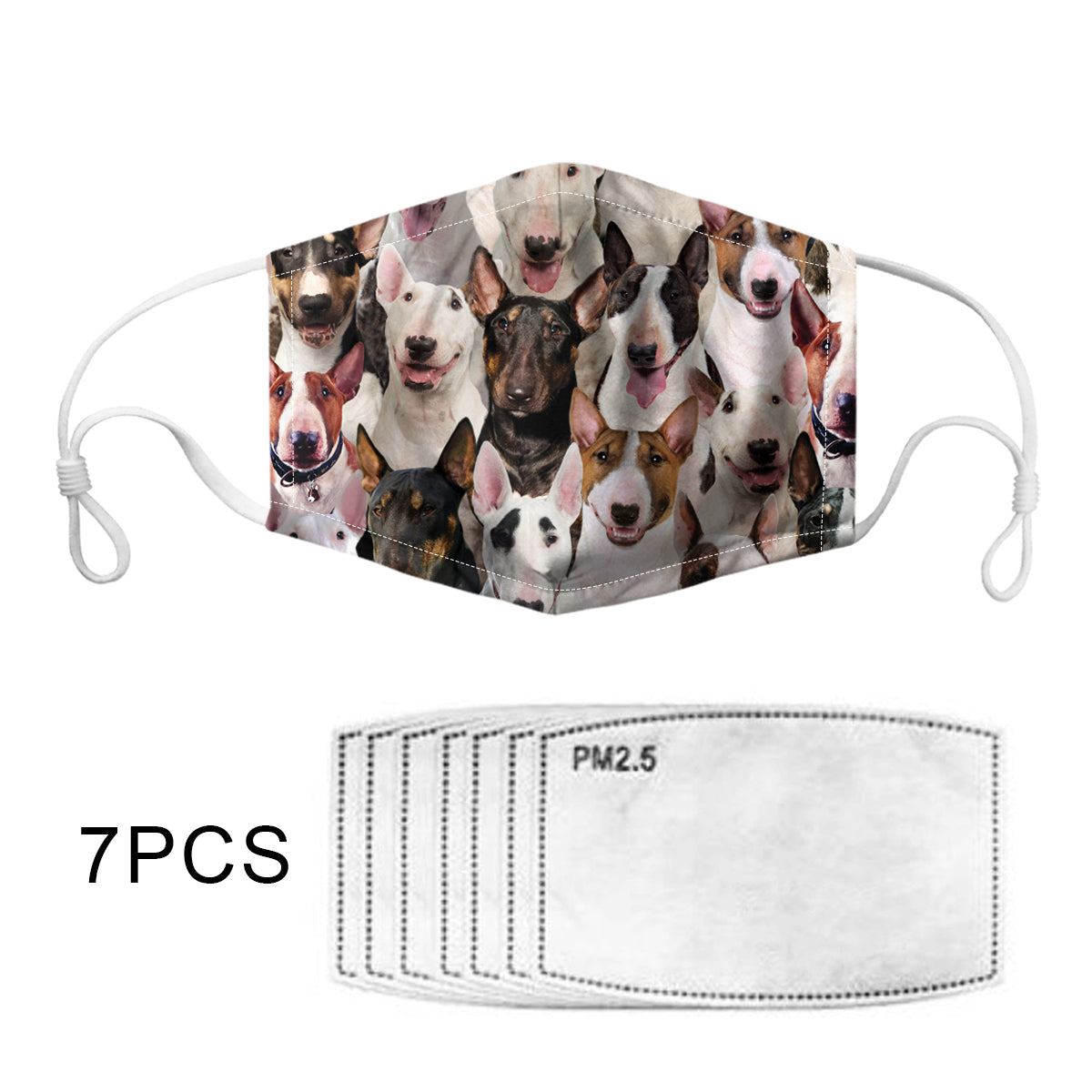 You Will Have A Bunch Of Bull Terriers F-Mask