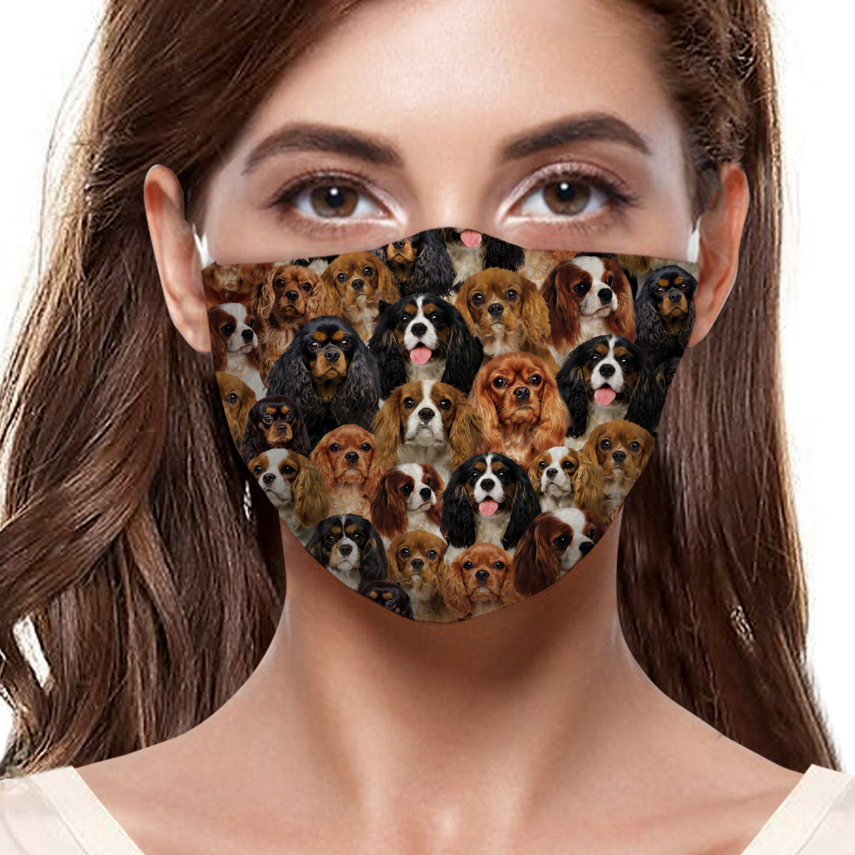 You Will Have A Bunch Of Cavalier King Charles Spaniels F-Mask