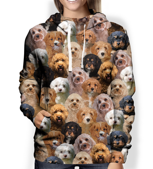 You Will Have A Bunch Of Cavapoos - Hoodie V1