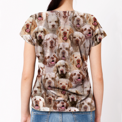 You Will Have A Bunch Of Clumber Spaniels - T-Shirt V1