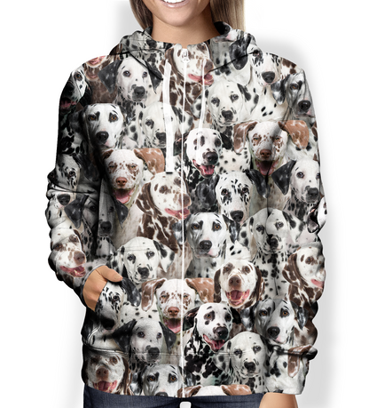 You Will Have A Bunch Of Dalmatians - Hoodie V1