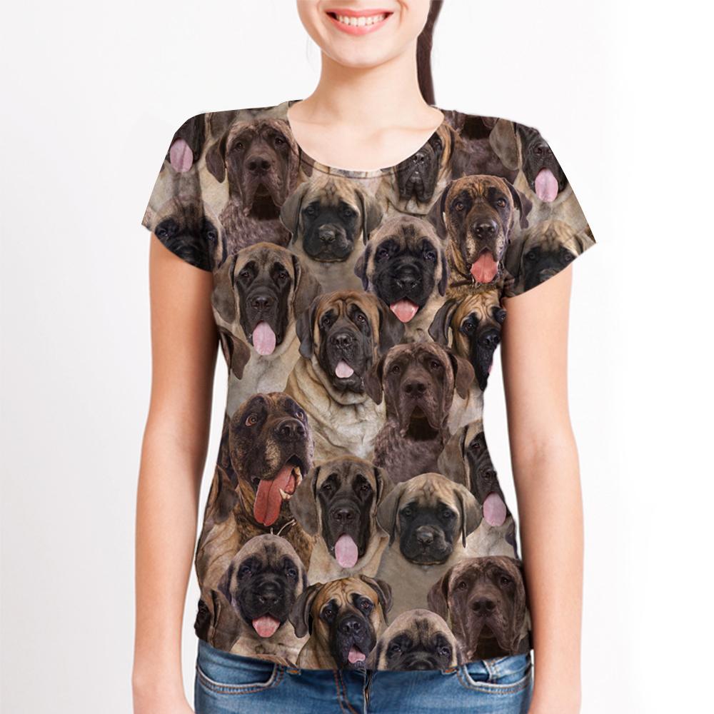 You Will Have A Bunch Of English Mastiffs - T-Shirt V1