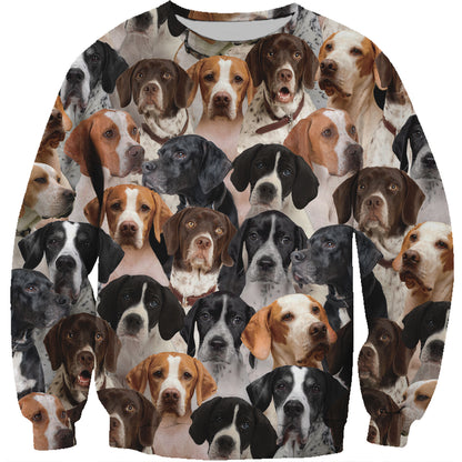 You Will Have A Bunch Of English Pointers - Sweatshirt V1