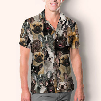 You Will Have A Bunch Of French Bulldogs - Shirt V1