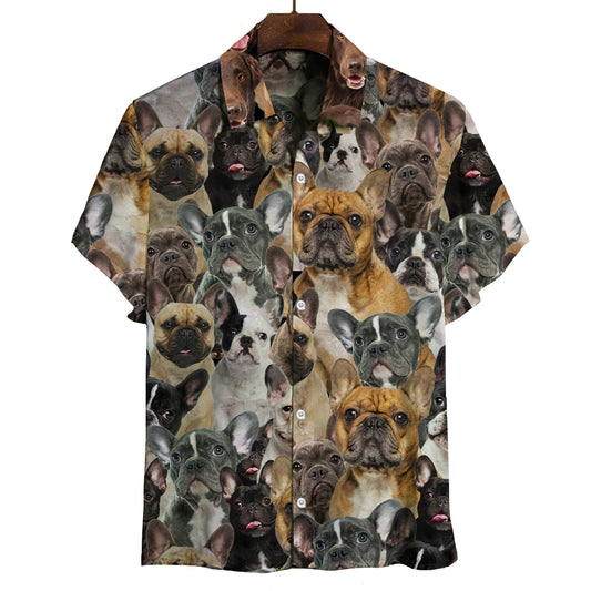 You Will Have A Bunch Of French Bulldogs - Shirt V1