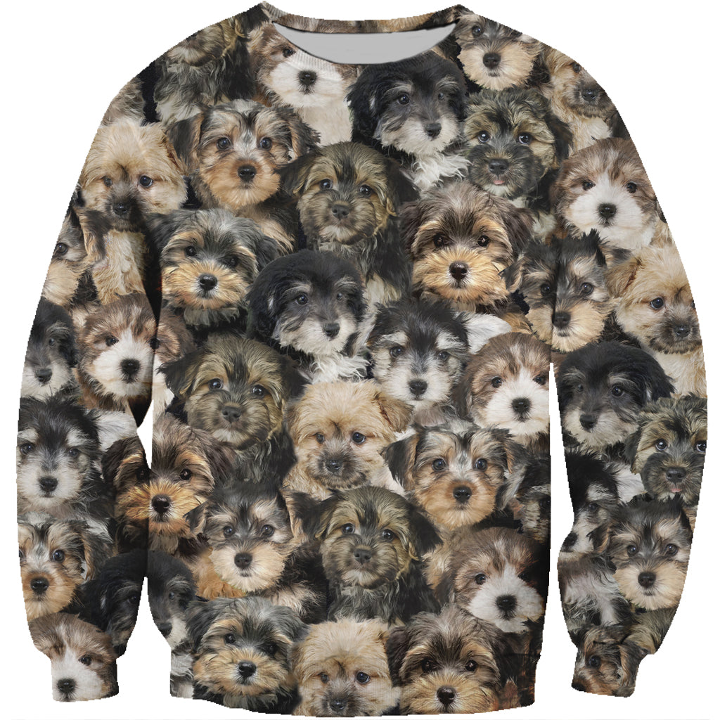 You Will Have A Bunch Of Morkies - Sweatshirt V1