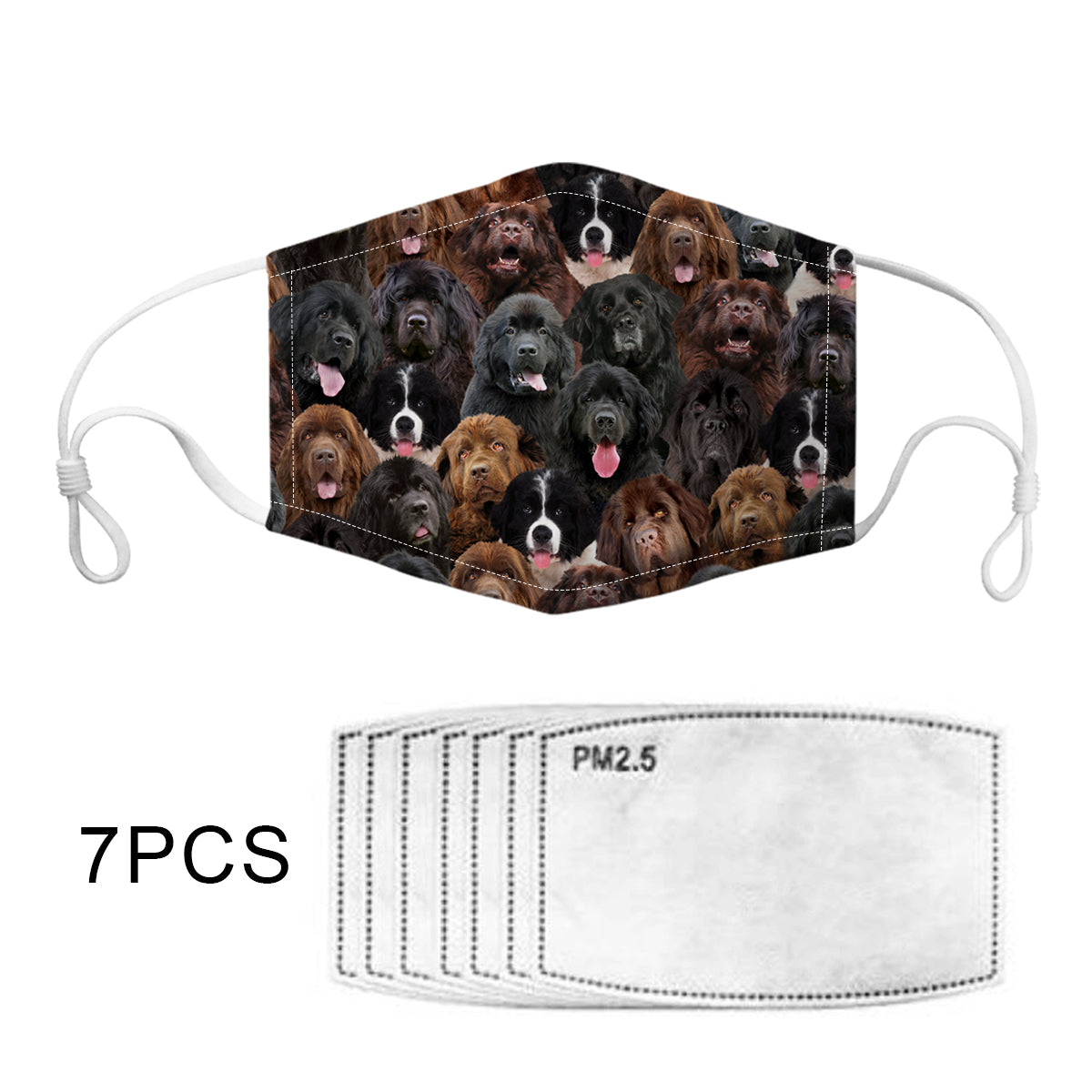You Will Have A Bunch Of Newfoundlands F-Mask