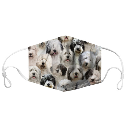 You Will Have A Bunch Of Old English Sheepdogs F-Mask