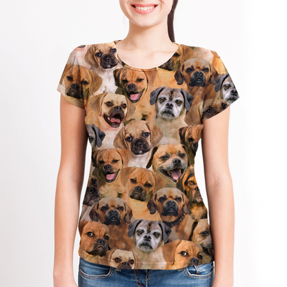 You Will Have A Bunch Of Puggles - T-Shirt V1