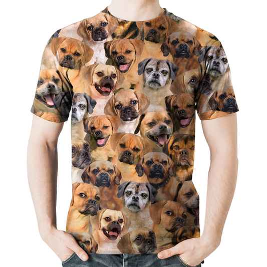 You Will Have A Bunch Of Puggles - T-Shirt V1