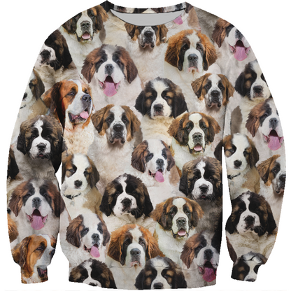 You Will Have A Bunch Of St. Bernards - Sweatshirt V1