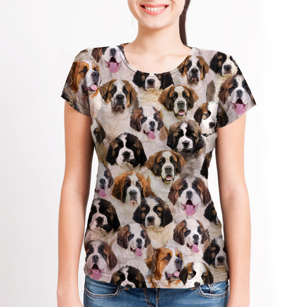 You Will Have A Bunch Of St. Bernards - T-Shirt V1