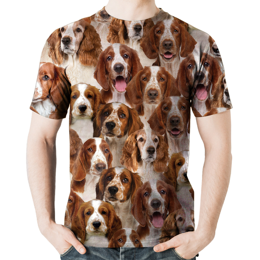 You Will Have A Bunch Of Welsh Springer Spaniels - T-Shirt V1