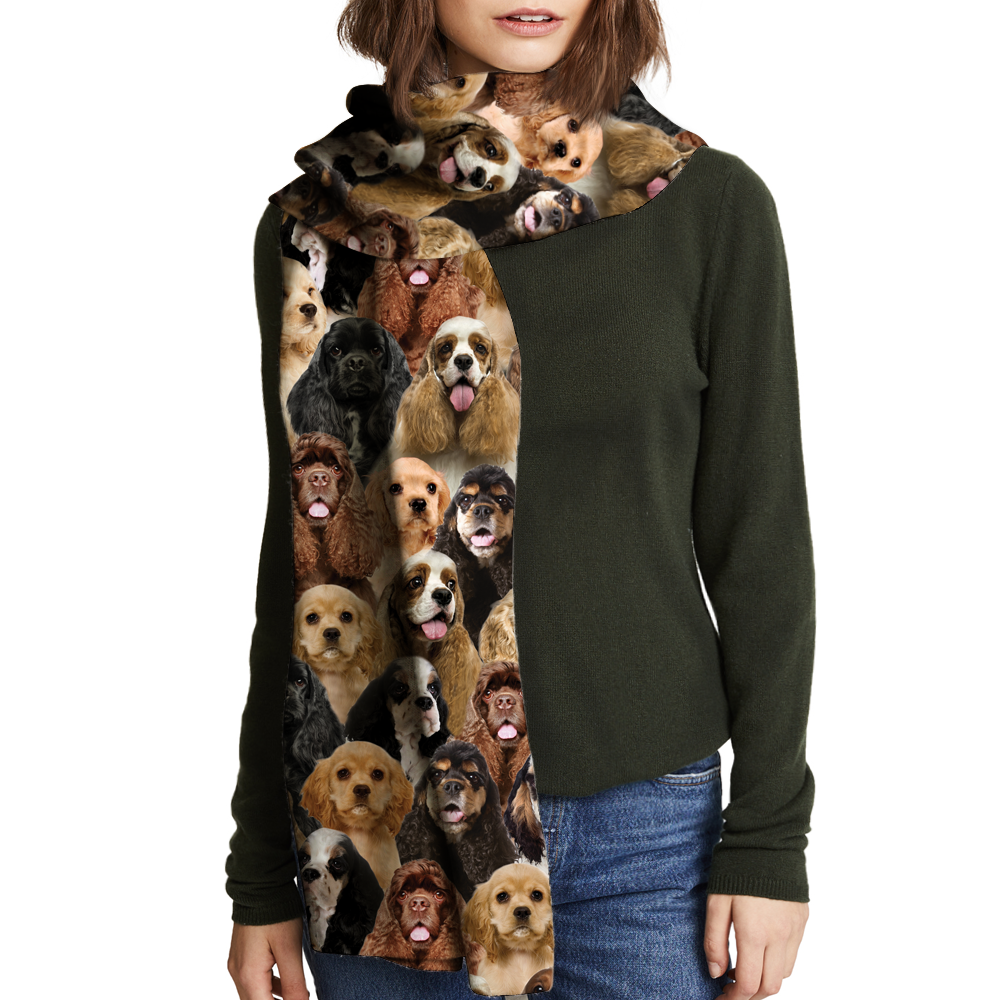 You Will Have A Bunch Of American Cocker Spaniels - Scarf V1